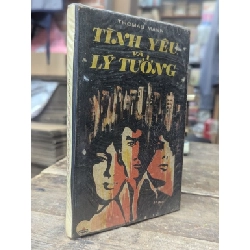 Tình yêu và lý tưởng - Thomas Mann ( bản dịch Huỳnh Phan Anh ) 746576
