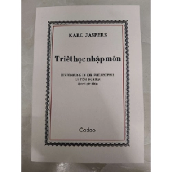 Remake Triết học nhập môn - 337 trang - LỊCH SỬ - CHÍNH TRỊ - TRIẾT HỌC - ANTQ2011-33 Rebooks.vn
