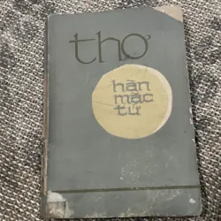 Thơ Hàn Mặc Tử - bao gồm văn xuôi và các văn nghệ sĩ khác viết về HMT