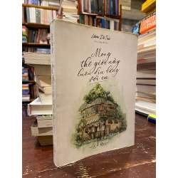 Mong thế giới này luôn dịu dàng với em - Lâm Di Trí 185599