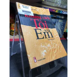 Khoảng cách tôi và em 2004 mới 70% ố vàng nhẹ Trần Chinh Vũ HPB0906 SÁCH VĂN HỌC Blogmeo21025