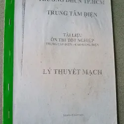 [Sách kỹ thuật điện xưa] Lý thuyết mạch - Tài liệu ôn thi tốt nghiệp Trung cấp - Cao đẳng 