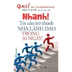 Nhanh! Tôi cần trở thành nhà lãnh đạo trong 30 ngày mới 100% HCM.PO Brad Dude