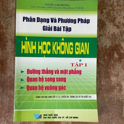 PHÂN DẠNG VÀ PHƯƠNG PHÁP GIẢI BÀI TẬP HÌNH HỌC KHÔNG GIAN( 2 tập)- NGUYỄN ANH TRƯỜNG 543113