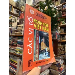 Kể chuyện danh nhân Việt Nam: Tập 1 - Các vị tổ ngành nghề Việt Nam - Lê Minh Quốc 479358