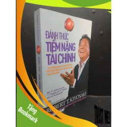(TẶNG BOOKMARK) Đánh thức tiềm năng tài chính mới 70% ố vàng 2017 RBK2105 Robert T.Kiyosaki SÁCH KINH TẾ - TÀI CHÍNH - CHỨNG KHOÁN
