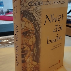 NHIỆT ĐỚI BUỒN - Claude Lévi-Strauss 303505