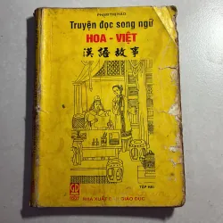 Truyện đọc song ngữ Hoa Việt (Tập 2) - Phạm Thị Hảo - 1997s
