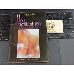 HOA NGẪU NHIÊN - ĐẶNG HẤN 119308