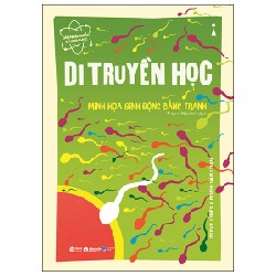 Dẫn Nhập Ngắn Về Khoa Học - Di Truyền Học - Minh Họa Sinh Động Bằng Tranh - Steve Jones, Borin Van Loon 146225