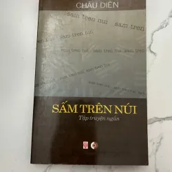 Sấm Trên Núi Tập truyện ngắn - Châu Diên