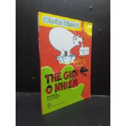 [Sách Cũ SCGR] Thế giới ô nhiễm Nick Arnold 2019 mới 80% ố bẩn nhẹ HCM1604 khoa học