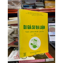 Du già sư địa luận - tập 1 - Thích Giác Thiện & Trương Văn Minh dịch