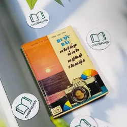 [MIỄN PHÍ BỌC SÁCH] Bước Đầu Nhiếp Ảnh Nghệ Thuật - Nguyễn Cao Đàm & Trần Cao Lĩnh 713882