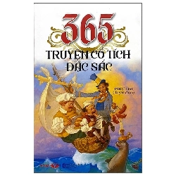 365 Truyện cổ tích đặc sắc - Trí Việt - TB 2022 [TSTK]