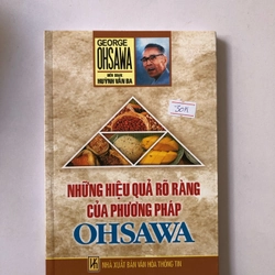 NHỮNG HIỆU QUẢ RÕ RÀNG CỦA PHƯƠNG PHÁP OHSAWA  - 174 trang, nxb: 2011