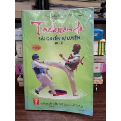Taekwondo bài quyền tự luyện W.T.F – Võ sư Trần Hữu Nhân