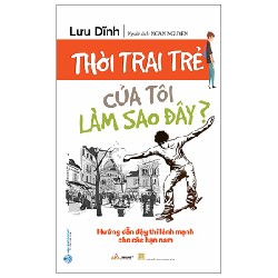 Thời Trai Trẻ Của Tôi Làm Sao Đây? - Lưu Dĩnh 163966