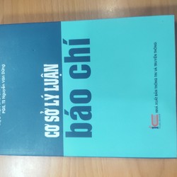 Cơ sở lý luận báo chí- Nguyễn Văn Dững 77737