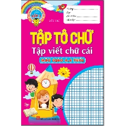 Tập Tô Chữ - Tập Viết Chữ Cái 4-6 Tuổi