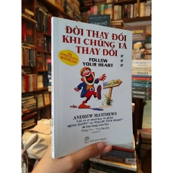 Cuộc sống thay đổi khi chúng ta thay đổi - Andrew Matthews 362533