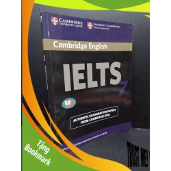 (TẶNG BOOKMARK) Cambridge English IELTS examination paper with answer 7 mới 80% bẩn bìa, ố nhẹ, tróc gáy, có chữ viết RBK1209 Cambridge Esol HỌC NGOẠI NGỮ
