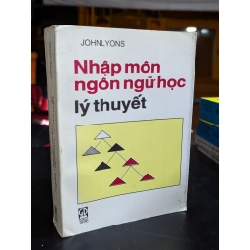 NHẬP MÔN NGÔN NGỮ HỌC - JOHN LYONS ( VƯƠNG HỮU LỄ DỊCH )