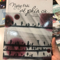 Thanh lý Ngày trôi về phía cũ - Anh Khang- sách còn mới đẹp