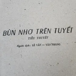 Tiểu thuyết của nhà văn Georges Simenon:
BÙN NHƠ TRÊN TUYẾT
 715389