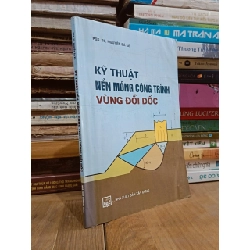 Kỹ thuật nền móng công trình vùng đồi dốc - PGS.TS. Nguyễn Bá Kế 783748