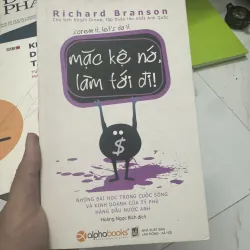 Mặc kệ nó, làm tới đi