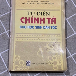 TỪ ĐIỂN CHÍNH TẢ DÀNH CHO HỌC SINH - bìa cứng ; 1999 545716