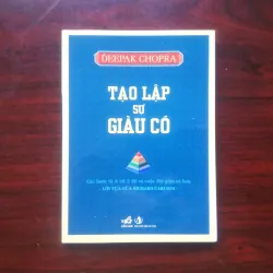 [Sách Kinh Doanh] Tạo Lập Sự Giàu Có (Deepak Chopra)