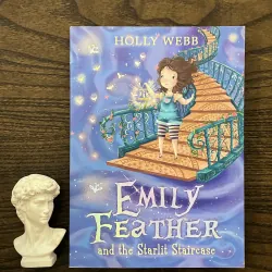 Emily Feather and the Starlit Staircase