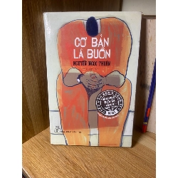 Cơ bản là buồn (truyện dài)- Tác giả Nguyễn Ngọc Thuần- NXB Trẻ 2014- Sách lưu kho giấy ố theo thời gian