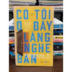 Có tôi ở đây lắng nghe bạn - Michael S. Sorensen (Nguyễn Hoài Thu dịch) 572433