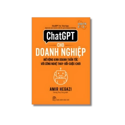 ChatGPT cho doanh nghiệp: Mở rộng kinh doanh thần tốc với công nghệ thay đổi cuộc chơi - Amir Hagazi