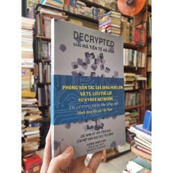 Decrypted Giải Mã Tiền Tệ Mã Hóa  - Leng Hoe Lon 126807