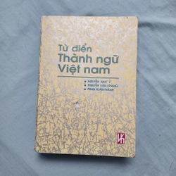 Từ điển thành ngữ Việt Nam | Nguyễn Như Ý | bìa cứng | 1992