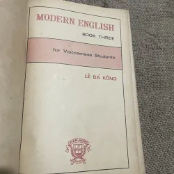 MODERN ENGLISH BOOK THREE for Vietnamese Students LÊ BÁ KÔNG 747348