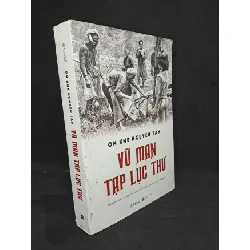 [Sách Cũ SCGR] Vũ man tạp lục thư - Ôn khê Nguyễn Tấn 2019 mới 80% (dính keo bìa sau) HCM2107
