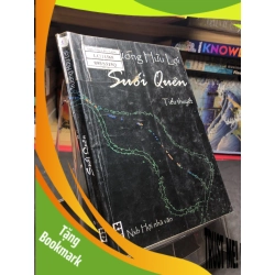 (TẶNG BOOKMARK) Suối quên mới 70% ố bẩn nhẹ rách trang cuối Trương Hữu Lợi RBK0906 SÁCH VĂN HỌC