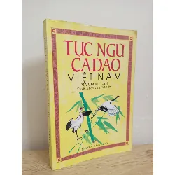 [Phiên Chợ Sách Cũ] Tục Ngữ Ca Dao Việt Nam (2008) - Mã Giang Lân S1507