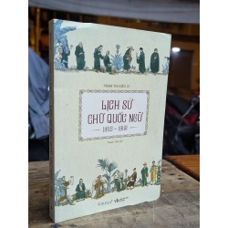 LỊCH SỬ CHỮ QUỐC NGỮ 1615-1919 - PHẠM THỊ KIỀU LY