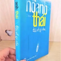 Sách: Dấu về gió xoá - TG: Hồ Anh Thái 763495