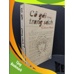 (TẶNG BOOKMARK) Cô gái trong trang sách mới 80% ố có chữ ký trang đầu 2012 RBK1008 Guillaume Musso VĂN HỌC