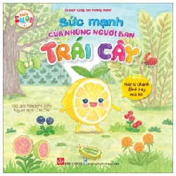 Sách Ehon - Sức Mạnh Của Những Người Bạn Trái Cây - Hiệp Sĩ Chanh Đánh Bay Mùi Hôi - Megumi Sato