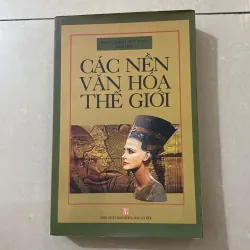 Các nền Văn hoá thế giới - Đặng Hữu Toàn 