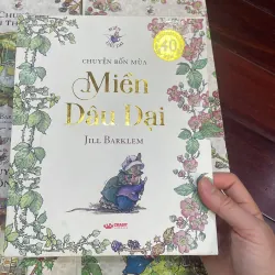 Chuyện bốn mùa : MIỀN DÂU DẠI - JILL BARKLEM  - văn học thiếu nhi kinh điển siêu hay 1036148