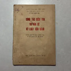 Công tác kiểm tra và vấn đề kỷ luật của Đảng - 1988s